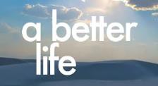 A better life