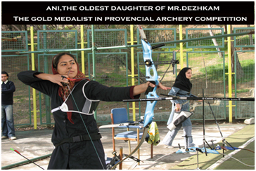 Ani, The Oldest Daughter of Mr. Dezhakam, The Gold Medalist in Provincial Archery Competitions